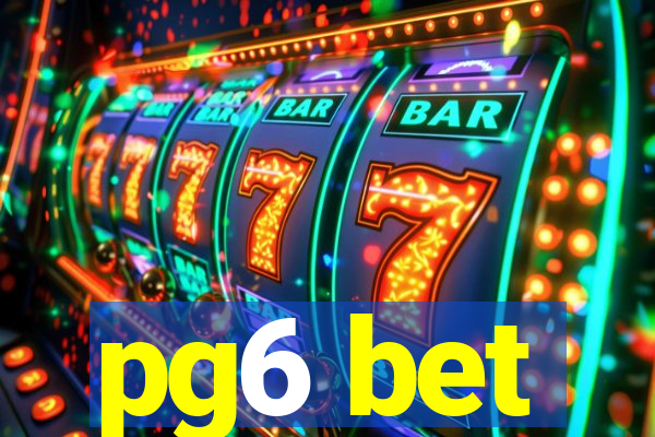 pg6 bet